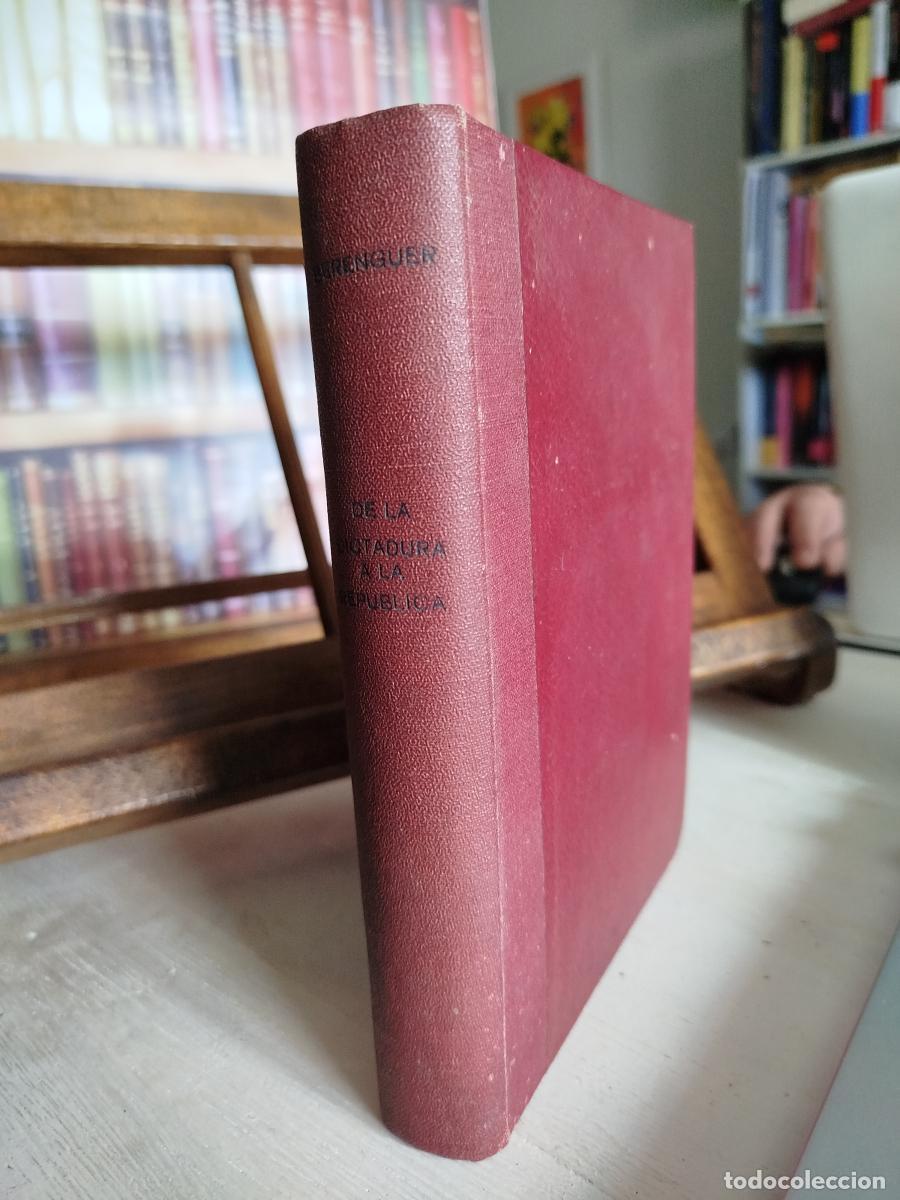 Libros: De la Dictadura a la Rep&uacute;blica: crisis del reinado de Alfonso XIII - Berenguer y Fust&eacute;, D&aacute;maso (18