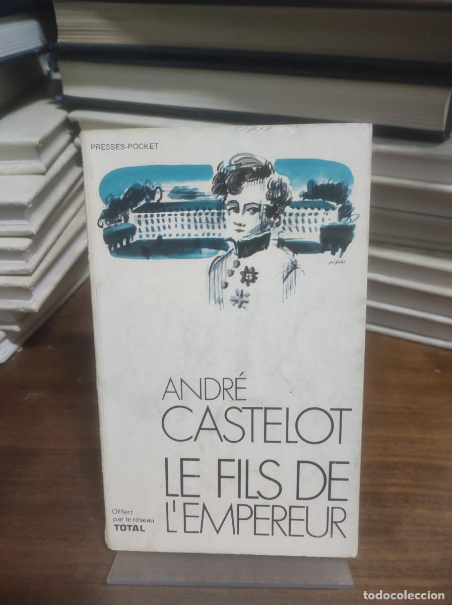 Libros: Le Fils de lEmpereur Andr&eacute; Castelot - Foto 1