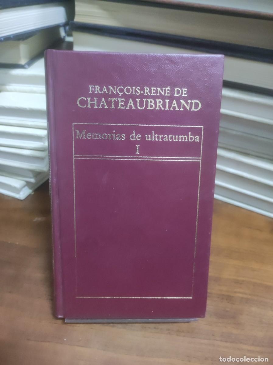 Libros: Memorias de Ultratumba (I) Chateaubriand - Foto 1