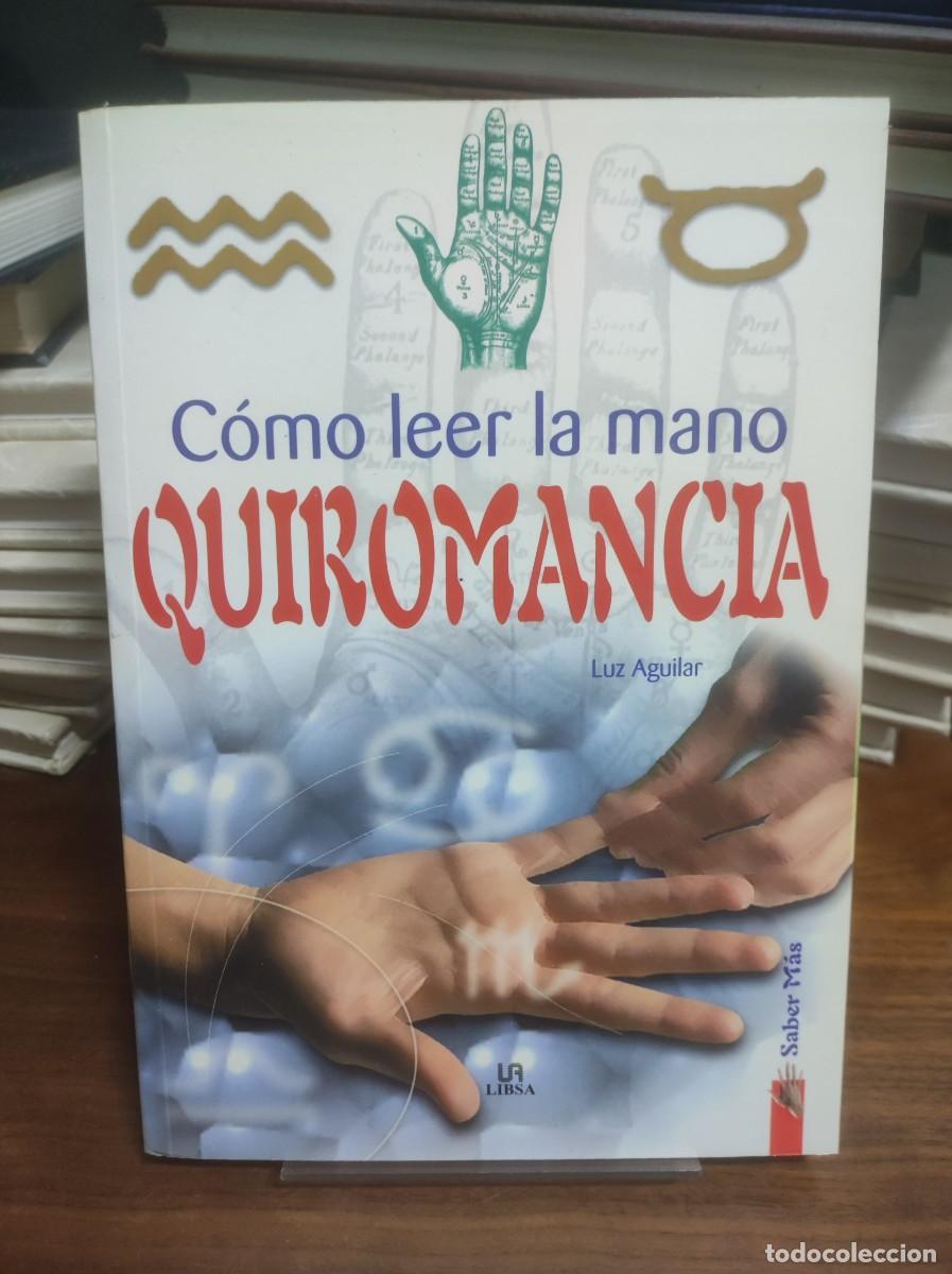 Libros: C&oacute;mo leer la mano (Quiromancia) Luz Aguilar - Foto 1