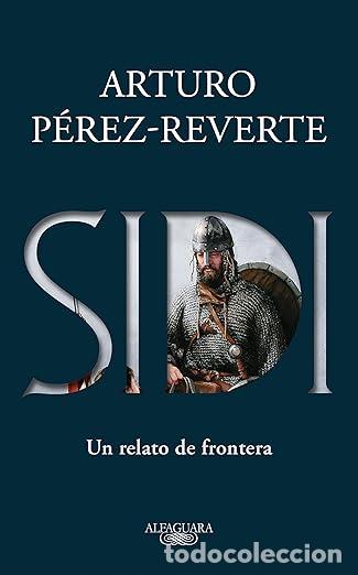 Libros: SIDI - P&eacute;rez-Reverte, Arturo - Foto 1