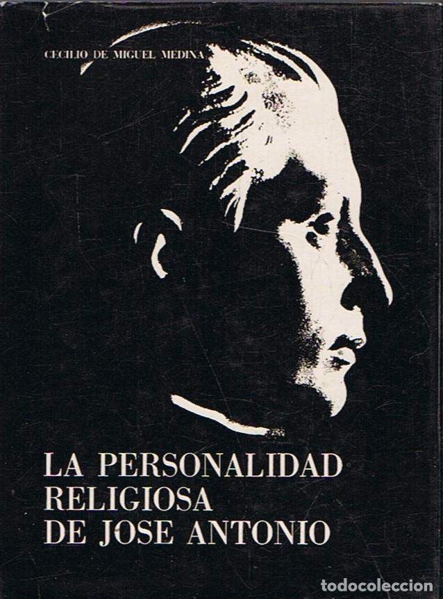 books: La personalidad religiosa de Jos&eacute; Antonio - Miguel Medina, Cecilio de