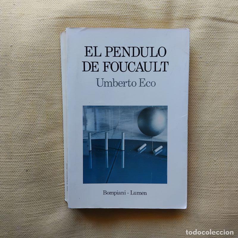 Libros: El p&eacute;ndulo de Foucault - Umberto Eco - Foto 1