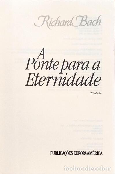 Libros: BACH. (Richard) - A PONTE PARA A ETERNIDADE. [7.&ordf; EDI&Ccedil;&Atilde;O] - Foto 2