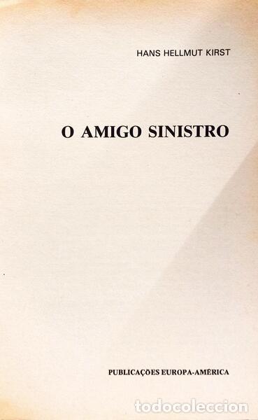 Libros: HELLMUT KIRST. (Hans) - O AMIGO SINISTRO. - Foto 2