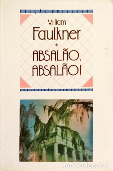 Libros: FAULKNER. (William) - ABSAL&Atilde;O, ABSAL&Atilde;O! [1.&ordf; EDI&Ccedil;&Atilde;O] - Foto 1