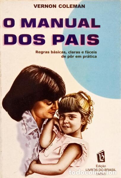 Libros: COLEMAN. (Vernon) - O MANUAL DOS PAIS. - Foto 1