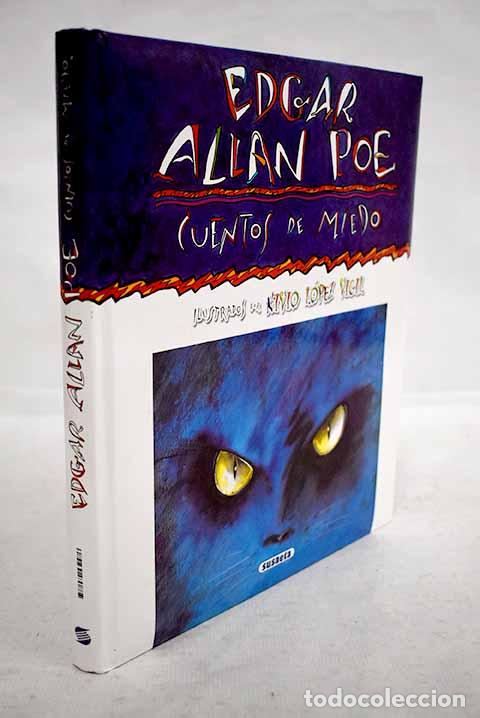 Libros: Cuentos de miedo: ilustrados por Nivio L&oacute;pez Vigil.- Poe, Edgar Allan