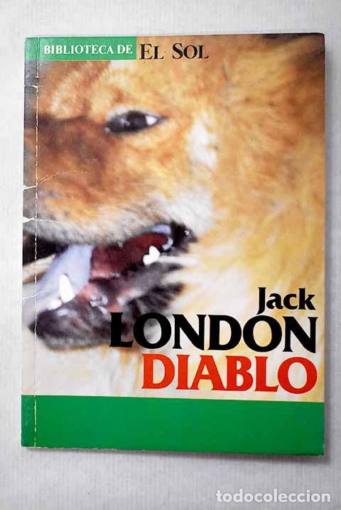 Libros: Diablo: London, Jack.- London, Jack - Foto 1