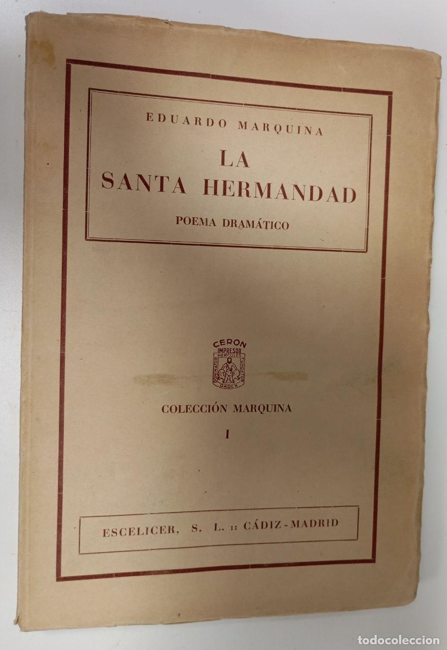Libros: La Santa Hermandad - Marquina, Eduardo - Foto 1