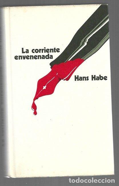 Libros: CORRIENTE ENVENENADA - LA - HABE, HANS - Foto 1