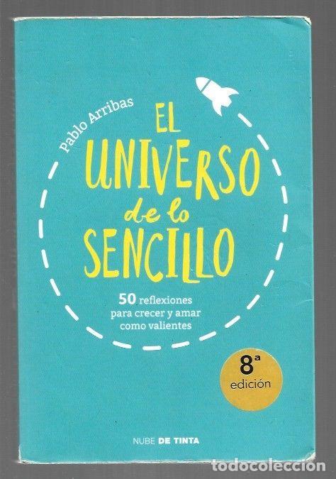 Libros: UNIVERSO DE LO SENCILLO - EL - ARRIBAS, PABLO - Foto 1