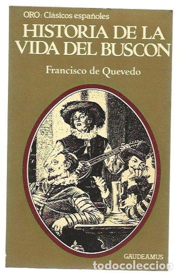 Libros: HISTORIA DE LA VIDA DEL BUSCON - QUEVEDO, FRANCISCO DE - Foto 1