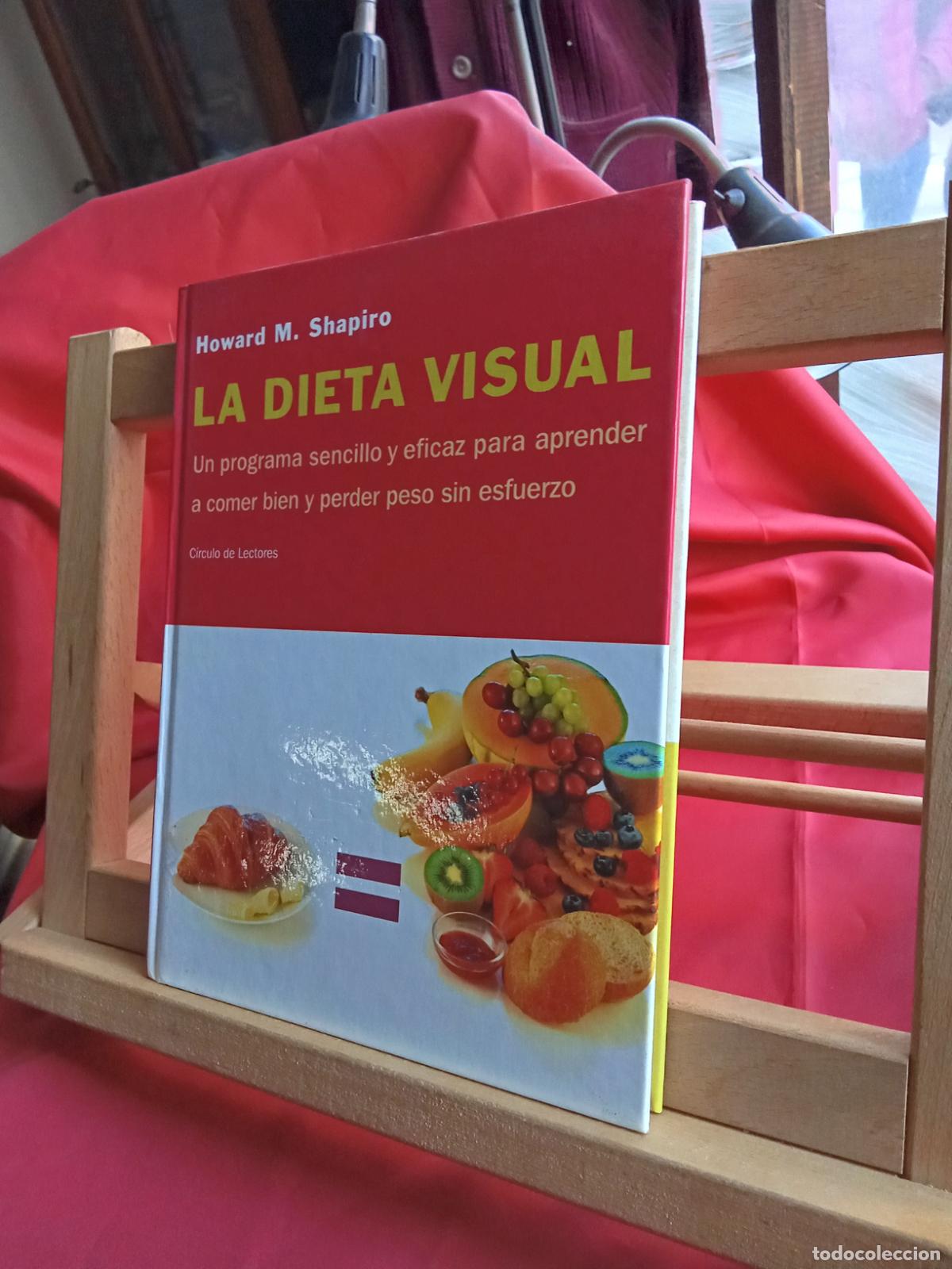 Libros: La dieta visual. Howard M. Shapiro CO.1862 - Foto 2