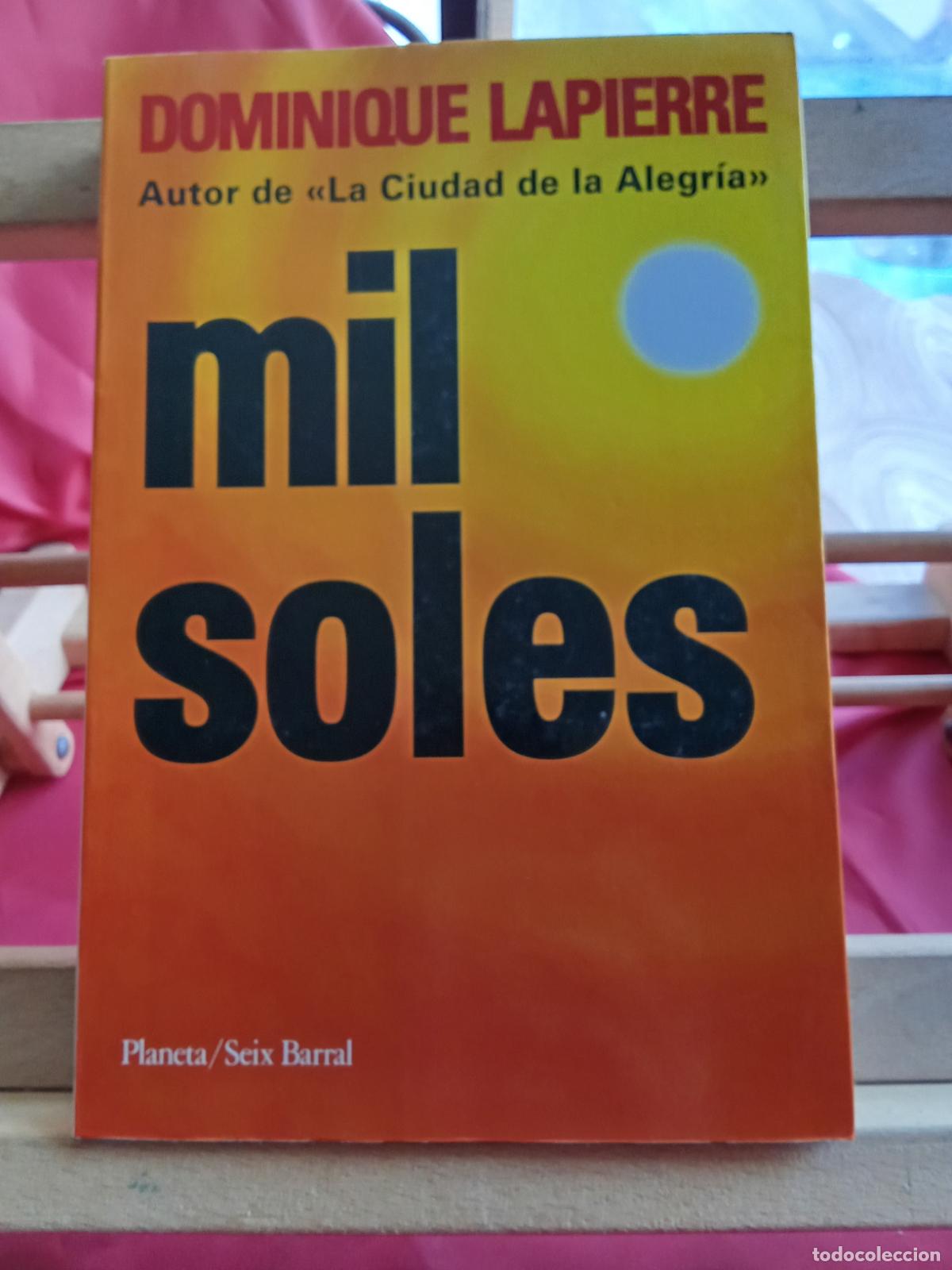 Libros: Mil soles. Dominique Lapierre L.24781-244