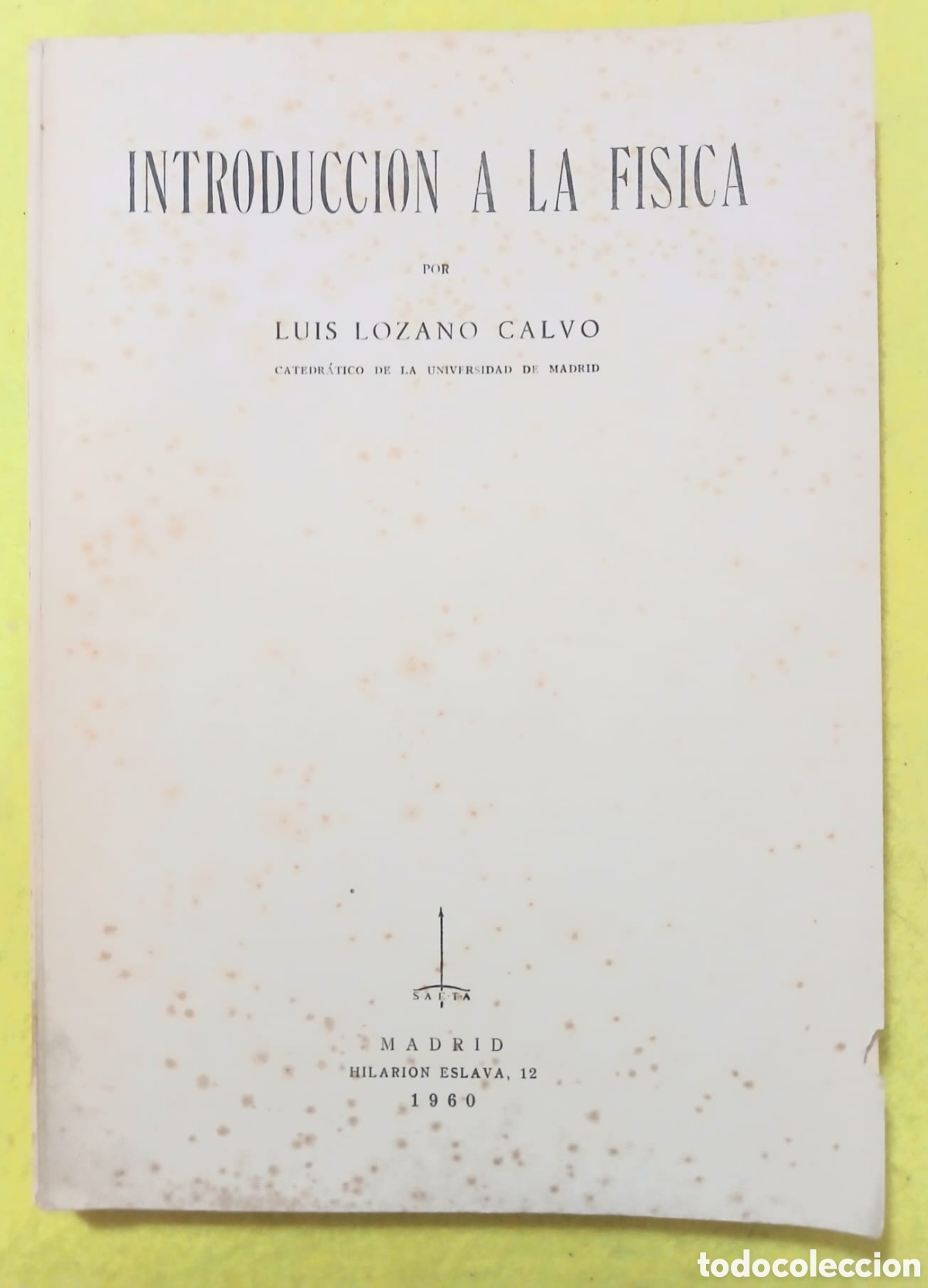 Libros: Introducci&oacute;n a la fisica - Foto 1