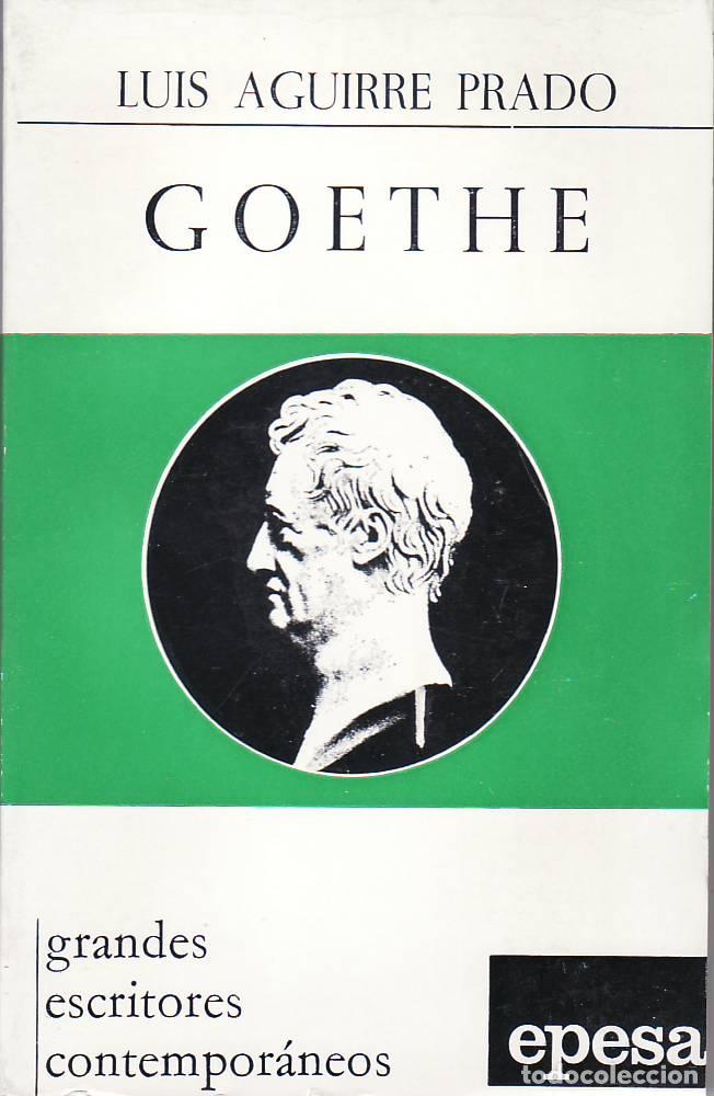Libros: AGUIRRE PRADO, Luis.- - Goethe. - Foto 1