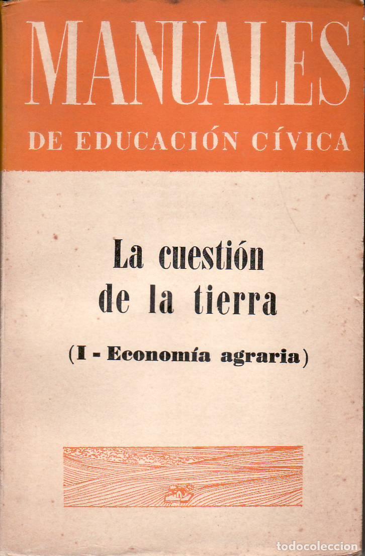 Livros em segunda m&atilde;o: ALBA, Victor (Edit.).- - La cuesti&oacute;n de la tierra. Manuales de Educaci&oacute;n C&iacute;vica n&ordm; 11. Publicaci&oacute;n m