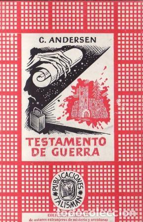 Libros: ANDERSEN, Carlo.- - Testamento de guerra. Novela. - Foto 1