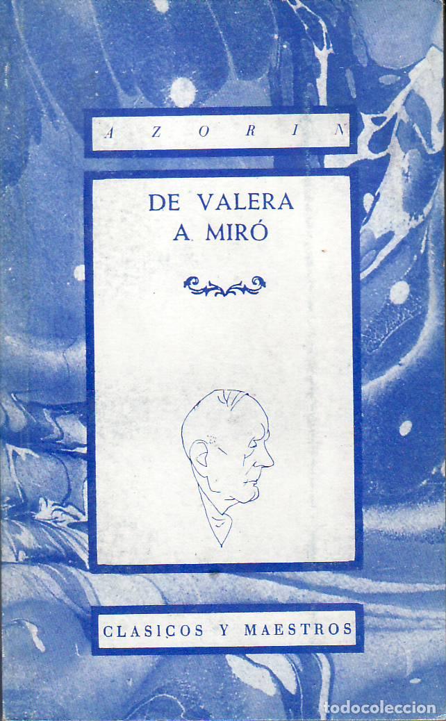 Libros: AZORIN.- - De Valera a Mir&oacute; (Valera, Castelar, Costa y Gabriel Mir&oacute;). - Foto 1