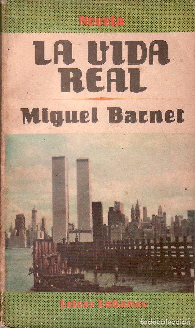 Libri di seconda mano: BARNET, Manuel.- - La vida real. Novela testimonio.