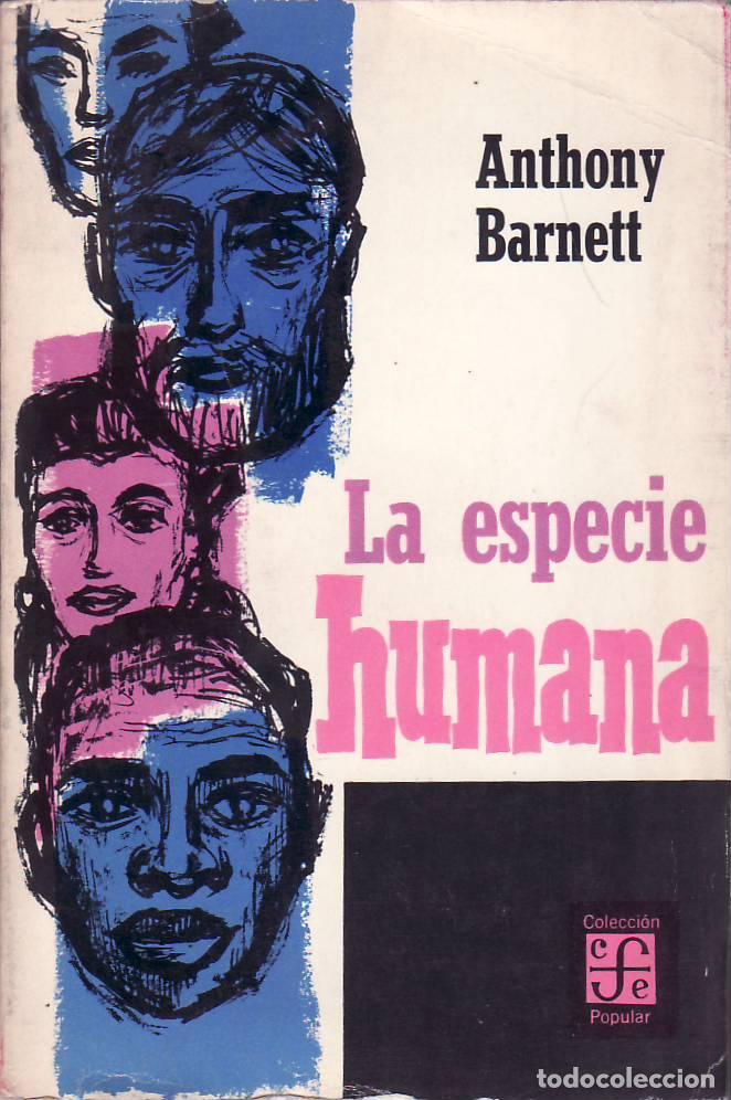 B&uuml;cher: BARNETT, Antonio.- - La especie humana. Traducci&oacute;n de Francisco Gonz&aacute;lez Aramburo.