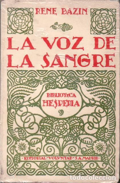 Libri di seconda mano: BAZIN, Rene.- - La voz de la sangre. Novela. Versi&oacute;n castellana de Gerardo Requejo Velarde.