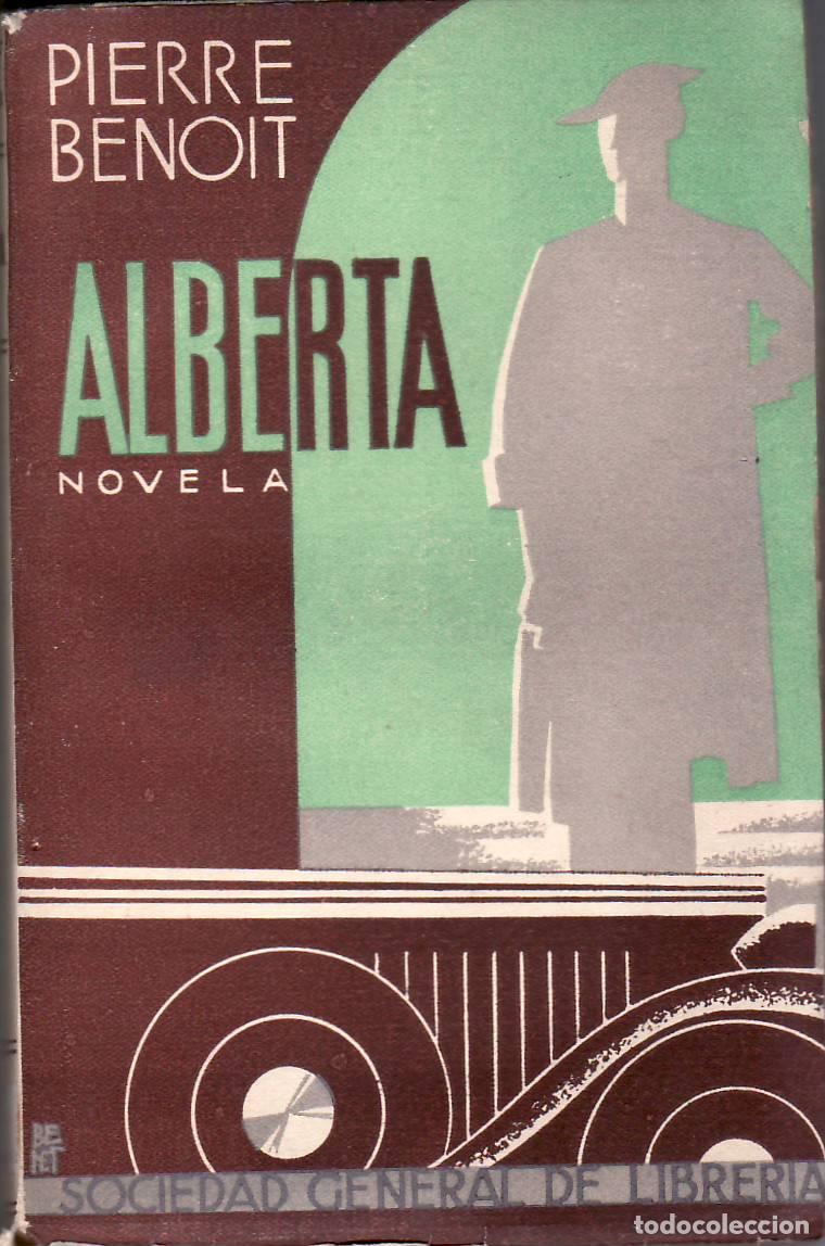 B&uuml;cher: BENOIT, Pedro.- - Alberta. Novela. Versi&oacute;n esp&aacute;&ntilde;ola de J. M. Aguado de la Mora.