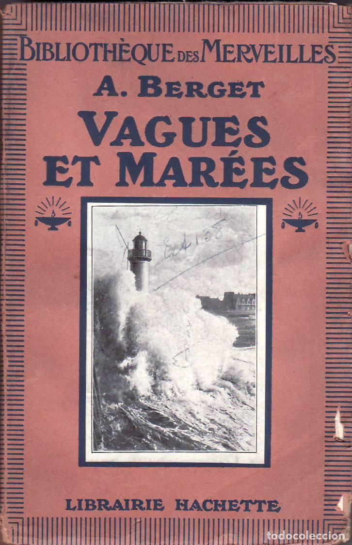 Libros: BERGERT, A.- - Vagues et mar&eacute;es. - Foto 1