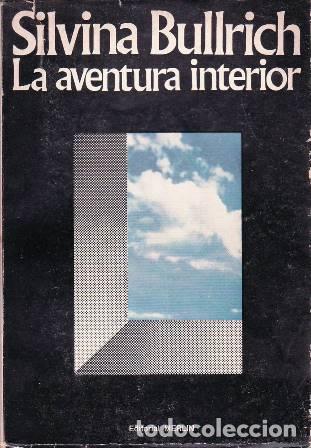 Libros: BULLRICH, Silvina.- - La aventura interior. - Foto 1