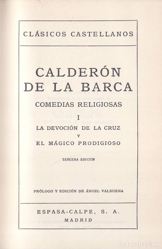 Libri di seconda mano: CALDERON DE LA BARCA, Pedro.- - Comedias religiosas, I: La devoci&oacute;n de la cruz. El m&aacute;gico prodigioso