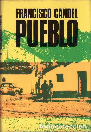 Libros: CANDEL, Francisco.- - Pueblo. Novela. - Foto 1