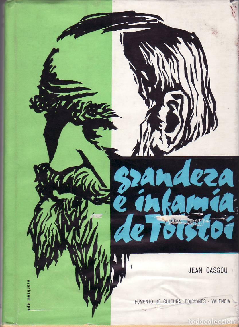 Libros: CASSOU, Jean.- - Grandeza e infamia de Tolstoi. Portada de Edo Mosquera.