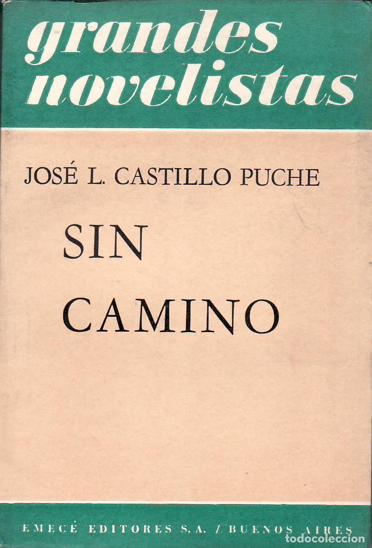 Libros: CASTILLO PUCHE, Jos&eacute; Luis.- - Sin camino. Novela. - Foto 1