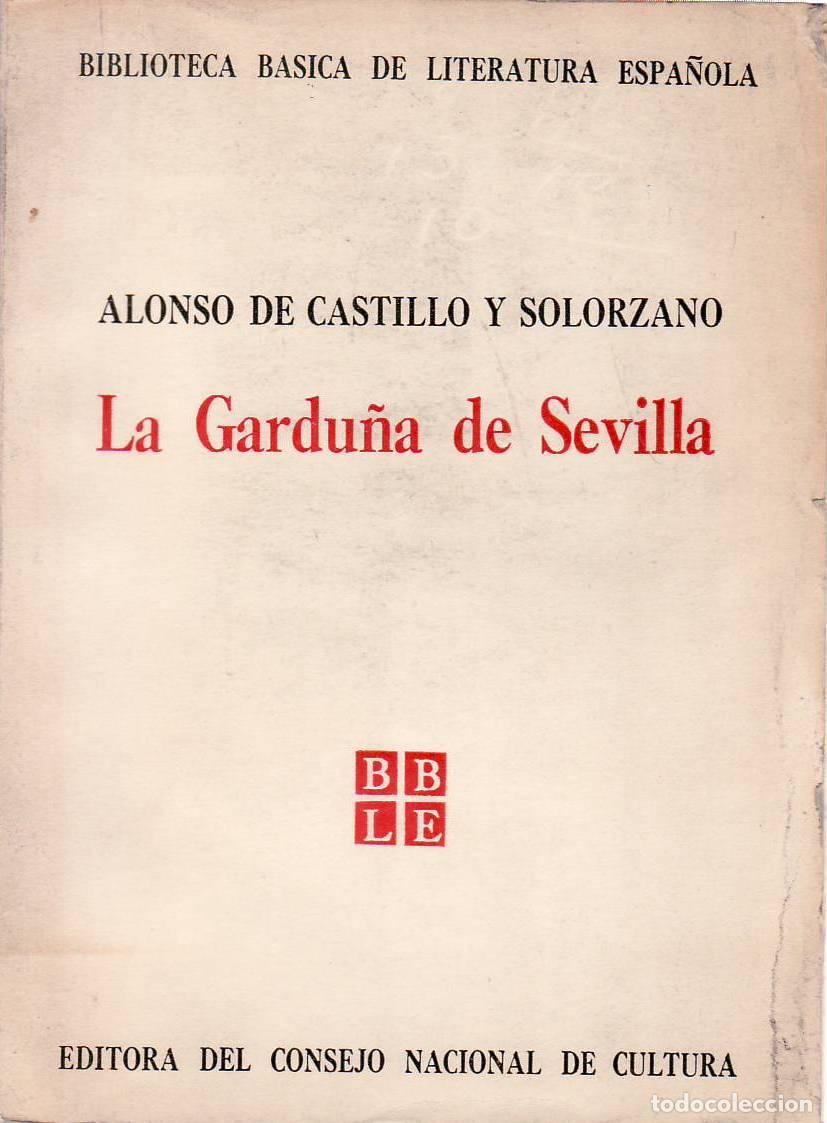 Libri di seconda mano: CASTILLO Y SOLORZANO, Alonso de.- - La gardu&ntilde;a de Sevilla.
