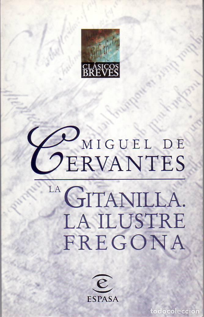 B&uuml;cher: CERVANTES, Miguel de.- - La gitanilla - La ilustre fregona.