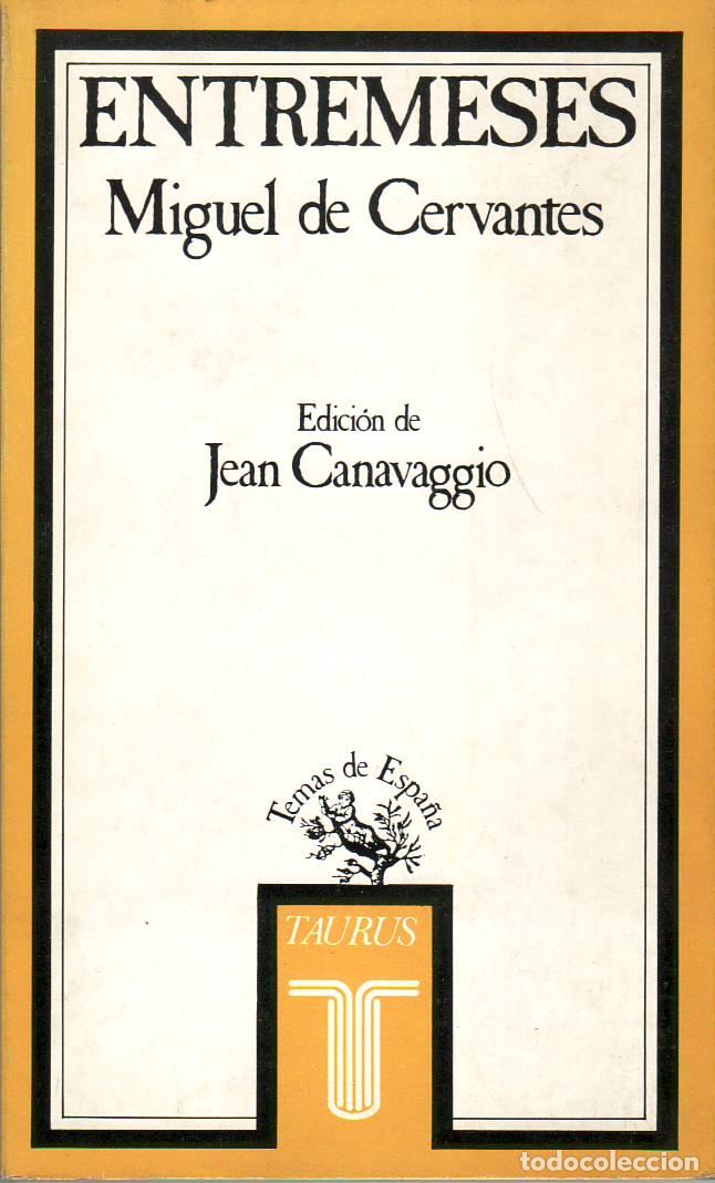 Libros: CEVANTES, Miguel de.- - Entremeses. Edici&oacute;n de Jean Canavaggio. - Foto 1