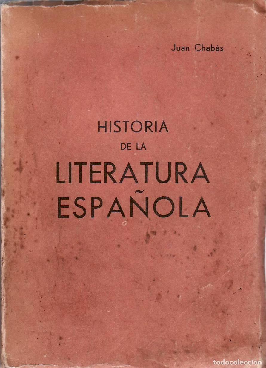Libri di seconda mano: CHABAS, Juan.- - Nueva y manual historia de la literatura espa&ntilde;ola.