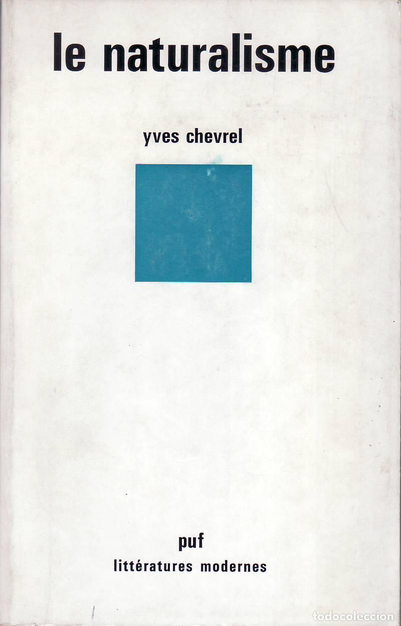 books: CHEVREL, Ives.- - Le naturalisme.