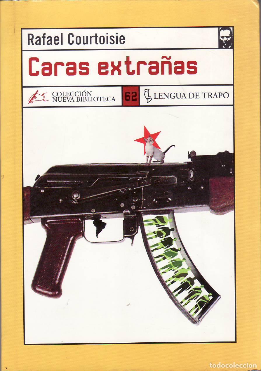 Libros: COURTOISIE, Rafael.- - Caras extra&ntilde;as. Novela.