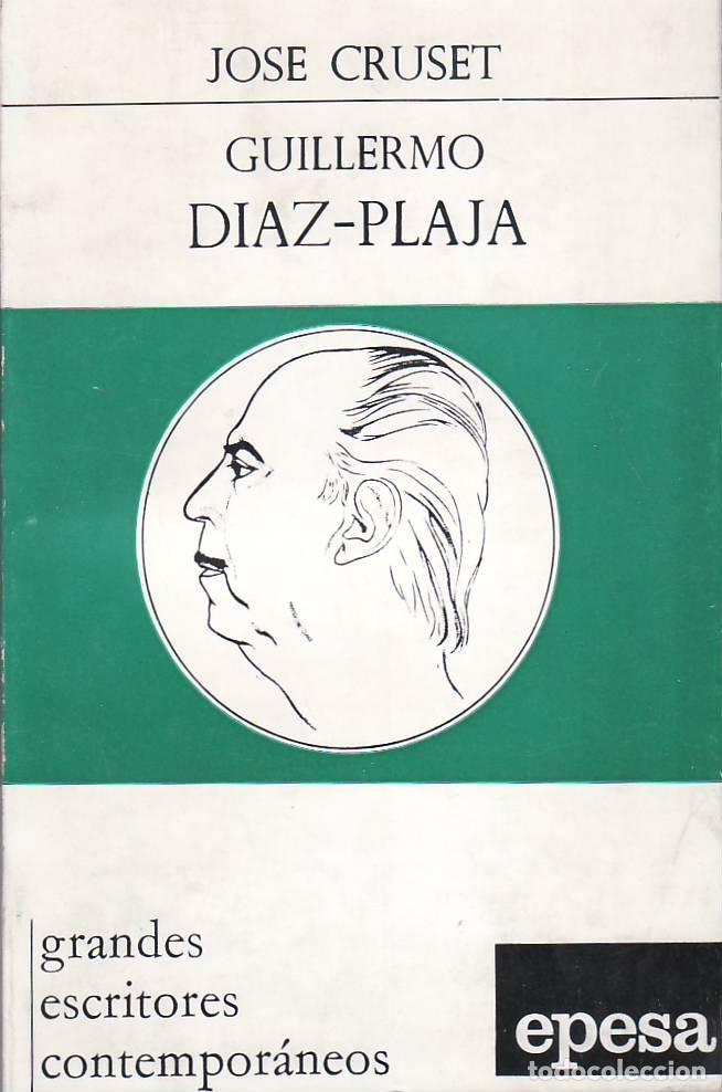 books: CRUSET, Jos&eacute;.- - Guillermo D&iacute;az Plaja.