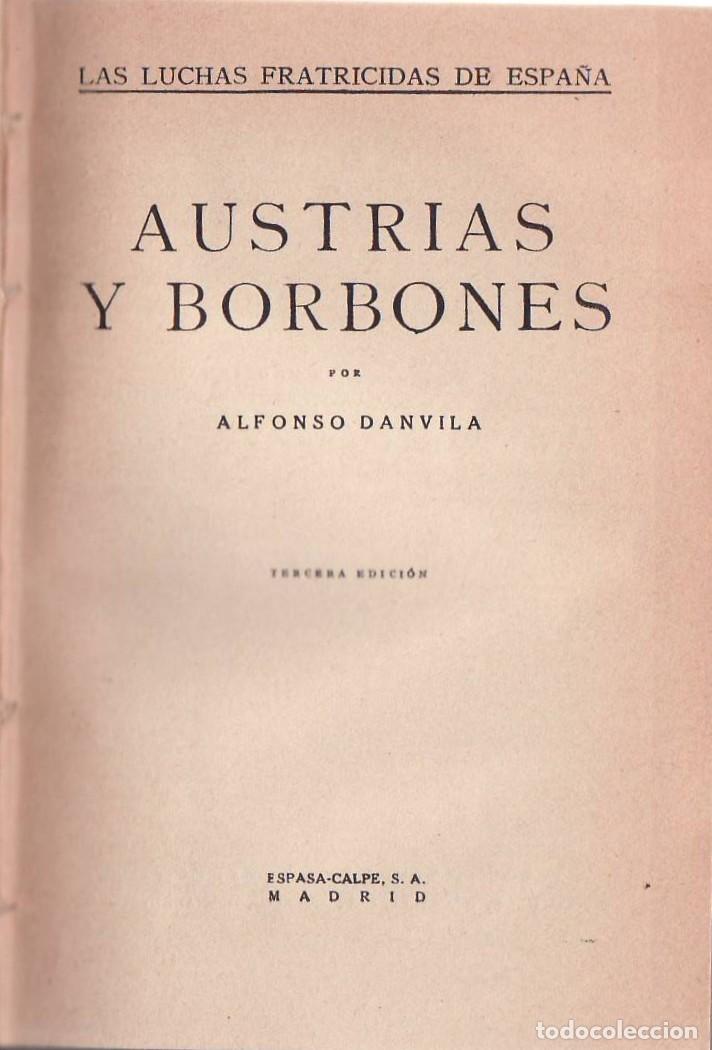 Libros: DANVILA, Alfonso.- - Austrias y Borbones. Novela. - Foto 1