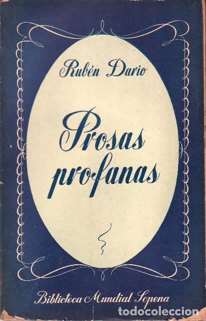 Libros: DARIO, Rub&eacute;n.- - Prosas profanas. Edici&oacute;n anotada. - Foto 1