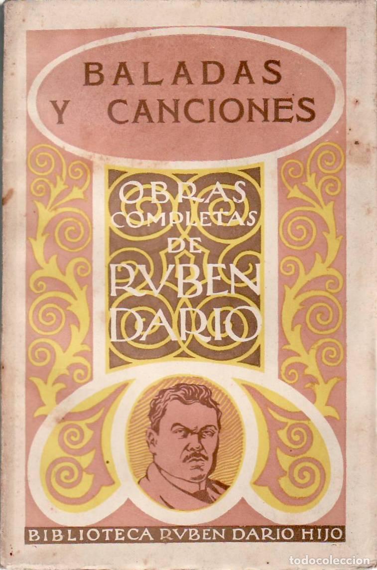 Libros: DARIO, Rub&eacute;n.- - Baladas y canciones. Pr&oacute;logo de A. Gonz&aacute;lez Blanco. - Foto 1