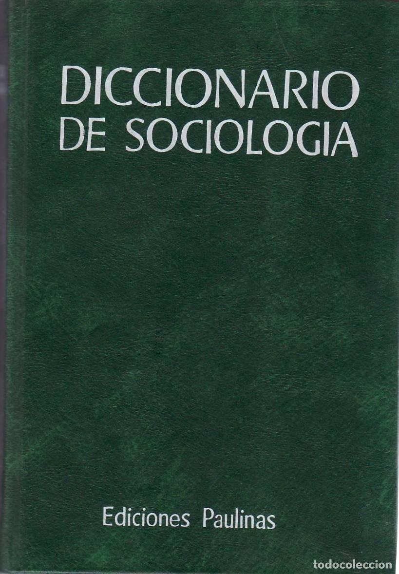 Libri di seconda mano: DEMARCHI, Franco y Aldo ELLENA.- - Diccionario de sociolog&iacute;a. Adaptaci&oacute;n de Juan Gonz&aacute;lez Anleo.