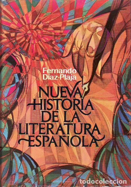 Libri di seconda mano: DIAZ PLAJA, Fernando.- - Nueva historia de la literatura espa&ntilde;ola.