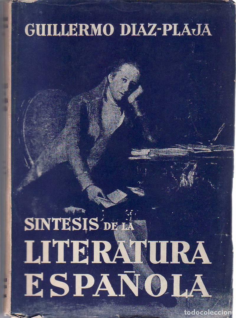 Libri di seconda mano: DIAZ PLAJA, Guillermo.- - S&iacute;ntesis de la literatura espa&ntilde;ola.