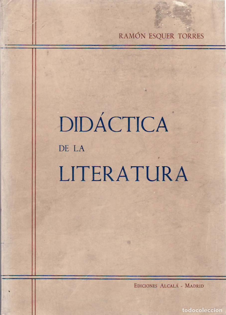 Libros: ESQUER TORRES, Ram&oacute;n.- - Did&aacute;ctica de la literatura. - Foto 1