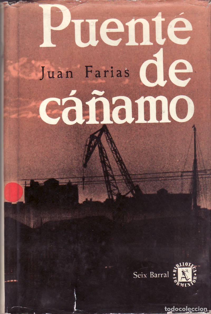 Libros: FARIAS, Juan.- - Puente de c&aacute;&ntilde;amo. Novela. - Foto 1