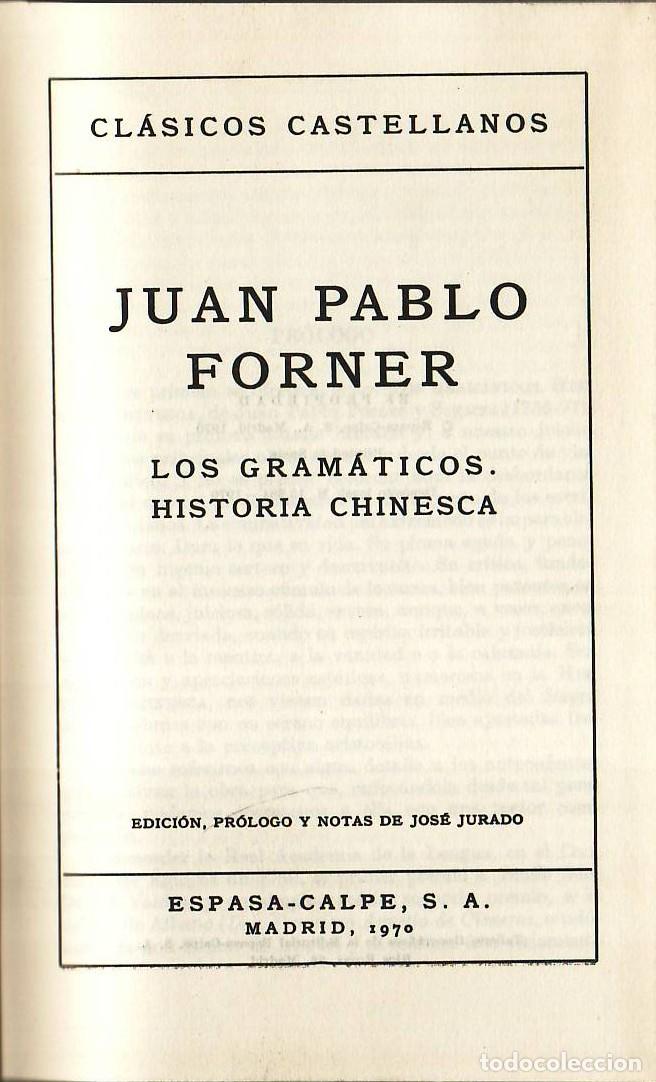 Libri di seconda mano: FORNER, Juan Pablo.- - Los gram&aacute;ticos. Historia chinesca. Edici&oacute;n, pr&oacute;l y notas de Jos&eacute; Jurado.